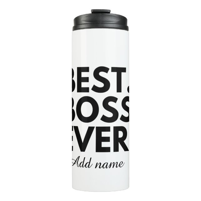 BEST BOSS EVER Personalized THERMAL TUMBLER (Front)