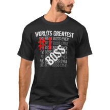 Best Boss Ever World's Greatest Boss  #1 Boss