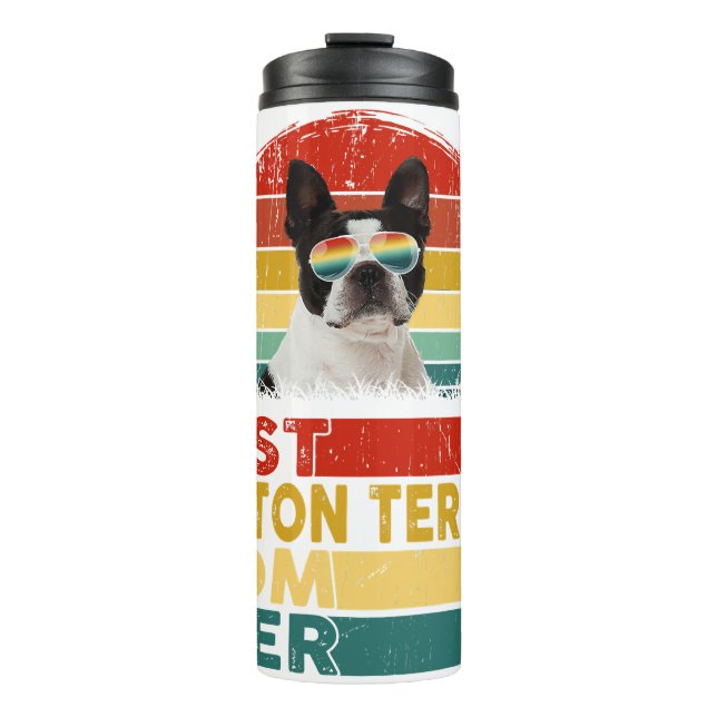 Best Boston Terrier Mom Ever Retro Boston Terrier Thermal Tumbler (Front)