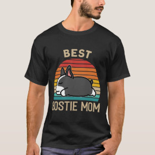Best Boston Terrier Mom  For Women T-Shirt