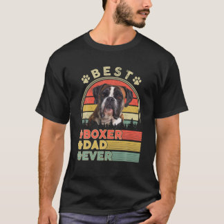 Best Boxer Dad Ever Funny Boxer Lover Dog Fathers T-Shirt