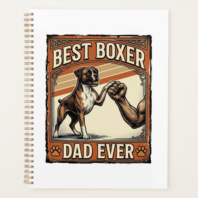 Best Boxer Dad Ever Vintage Dog Dad Planner (Front)
