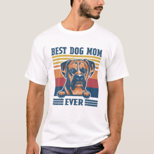 Best Boxer Mom Ever Funny Dog Mom Mother's Day Gif T-Shirt