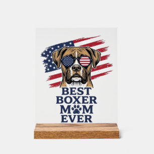 Best Boxer Mom Ever Patriotic Dog Shirt Design_1 Acrylic Sign
