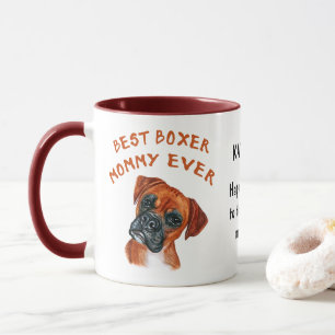 Best Boxer mommy ever custom Mug