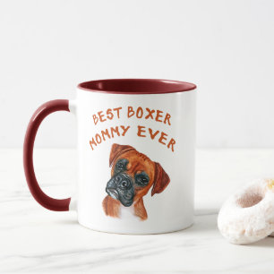Best Boxer mommy ever Mug