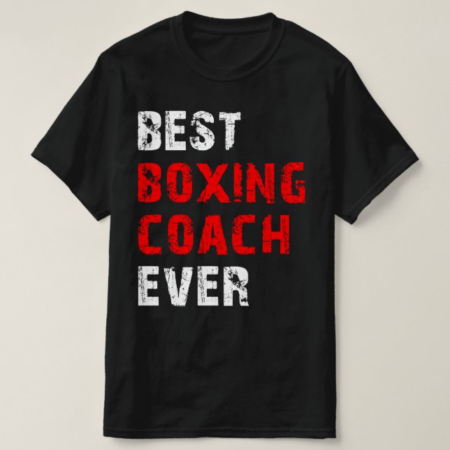 best boxing coach ever T-Shirt (Design Front)