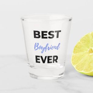 Best Boyfriend Ever Black Shot Glass