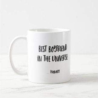 Best Boyfriend in the Universe Funny Mug