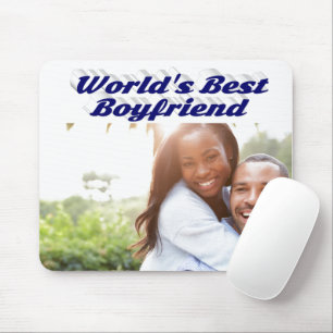 Best Boyfriend Photo with dark blue text   Mouse Pad