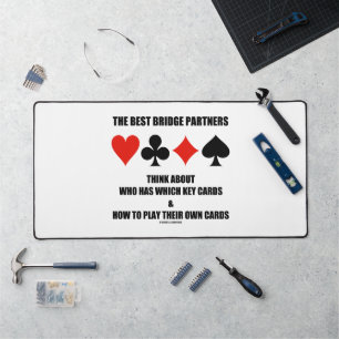 Best Bridge Partners Think About Who Has Which Key Desk Mat