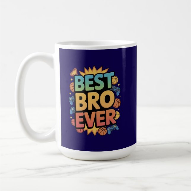 Best Bro Ever Coffee Mug (Left)