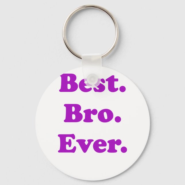 Best Bro Ever Keychain (Front)