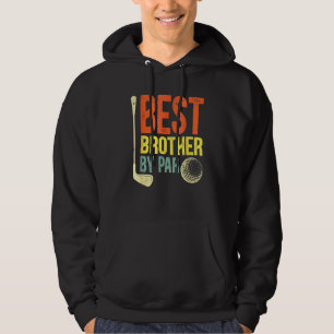 Best Brother By Par Father's Day Golf Grandpa Hoodie