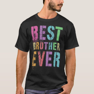 Best Brother Ever Bro Hero Vacay Man Myth Legend T-Shirt