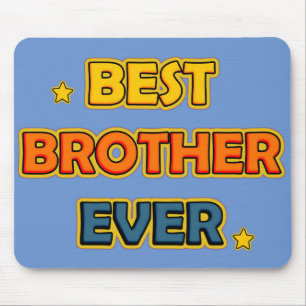 Best Brother Ever Mouse Pad