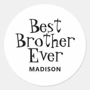 Best brother ever Personalized name Sticker