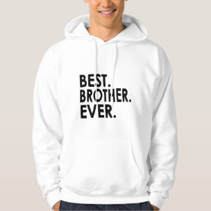 Best Brother Ever Shirt, Siblings Hoodie