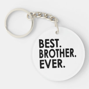 Best Brother Ever Shirt, Siblings  Keychain