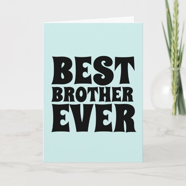 BEST BROTHER JAMAIS GREETING CARTES (Devant)