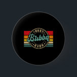 Best Bub Ever Vintage Retro Father's Day Gift  2 Inch Round Button<br><div class="desc">Best Bub Ever Vintage Retro Father's Day Gift</div>