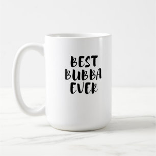 Best bubba coffee mug