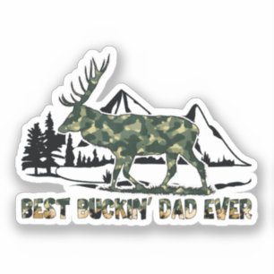 Best Buckin' Dad Ever -Camouflage Deer in Woodland