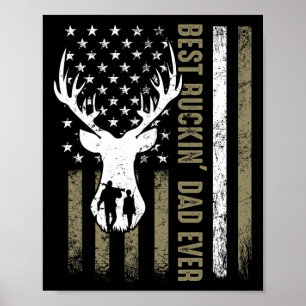 Best Buckin' Dad Ever Deer Hunting Fathers Day Ame Poster