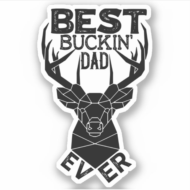 Best Buckin Dad Ever Sticker (Front)