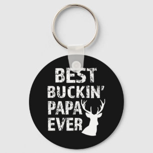 Best Buckin' Papa Ever Fun deer hunting Keychain