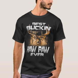 Best Buckin Paw Paw Ever Tee Deer Hunting Bucking 