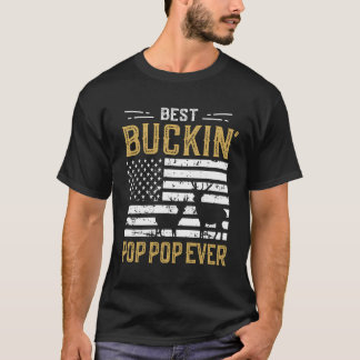 Best Buckin Pop Pop Ever Funny Gift Deer Hunter Co T-Shirt