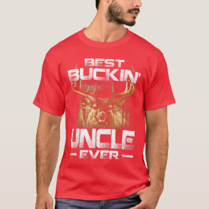 Best Buckin Uncle Ever Deer Hunting Bucking Father T-Shirt