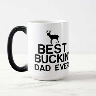 Best bucking dad ever magic mug