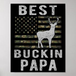 Best Bucking Papa Camouflage American Flag Deer Hu Poster