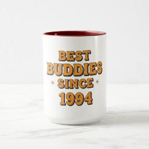 Best Buddies Since 1994 Design Mug