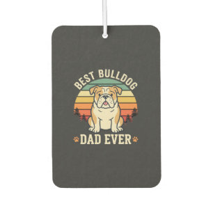 Best Bulldog Dad Ever Retro Vector Air Freshener