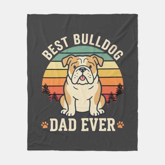 Best Bulldog Dad Ever Retro Vector Fleece Blanket (Front)