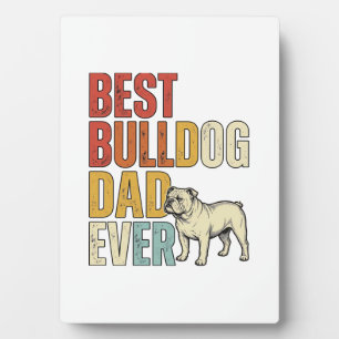 Best Bulldog Dad Ever Vintage Engraving Shirt Desi Plaque