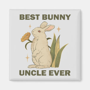 Best Bunny Uncle Ever Family Party Birthday Gifts Magnet