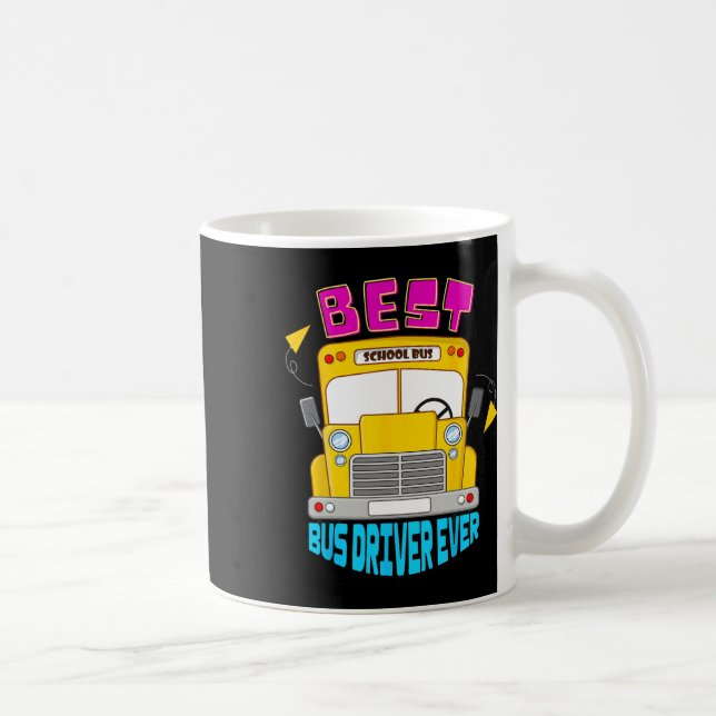 Best Bus Driver Ever Cute School Transportation St Coffee Mug (Right)