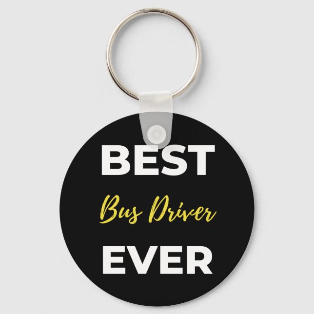Best Bus Driver Ever Keychain (Front)