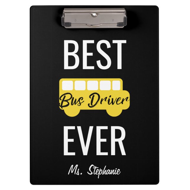 Best Bus Driver Ever Personalized Yellow Black Clipboard (Front)