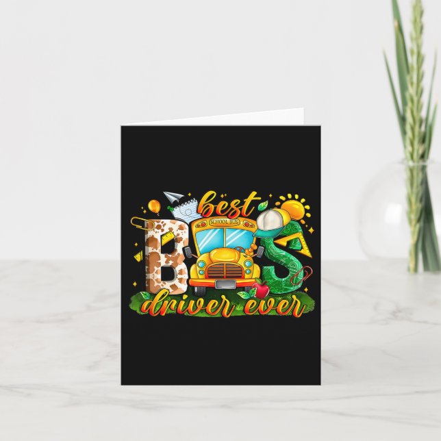 Best Bus Driver Ever School Bus Driver Back To Sch Card (Front)