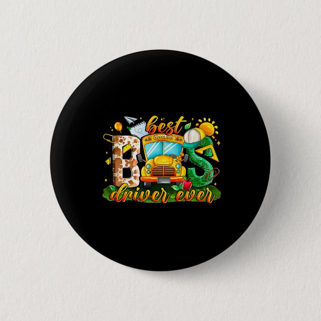 Best Bus Driver Ever School Bus Driver Ck To Schoo 2 Inch Round Button (Front)