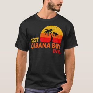Best Cabana Boy Ever Pool Party Bartender summer T-Shirt