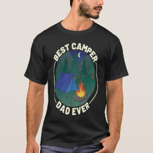 Best Camper Dad Ever Camping Father's Day T-Shirt