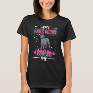 Best Cane Corso Mom Ever T-Shirt