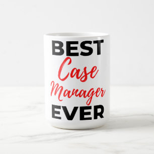 Best Case Manager Ever 2 Coffee Mug