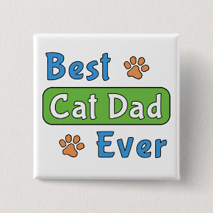 Best Cat Dad Ever 2 Inch Square Button